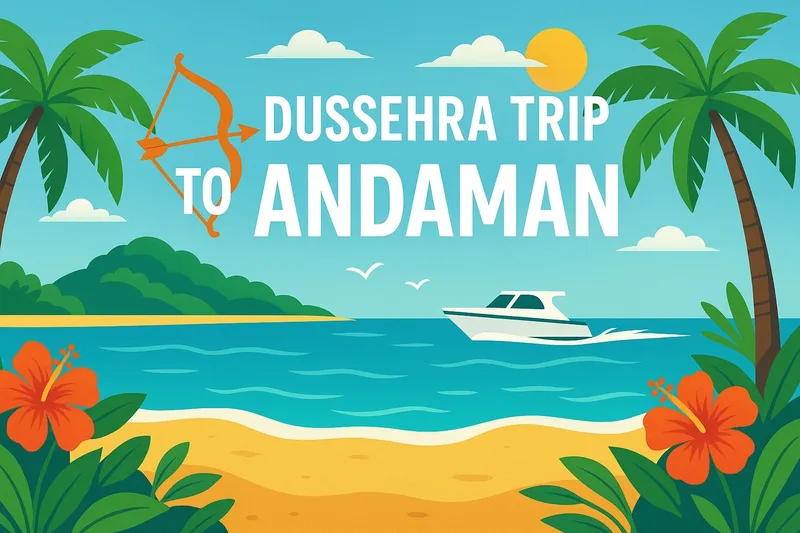 Dussehra Trip to Andaman